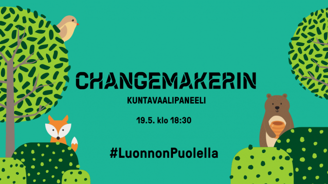 Kuvassa piirretty metsä ja metsäneläimiä kuten karhu, lintu ja kettu. Keskellä teksti "Changemakerin kuntavaalipaneeli 19.8. klo 18:30"